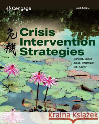 Crisis Intervention Strategies Julia (University of West Georgia) Whisenhunt 9780357622698