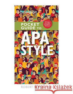 Pocket Guide to APA Style with APA 7e Updates Perrin, Robert 9780357632963 Cengage Learning