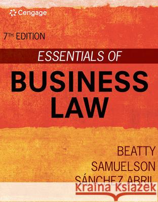 Essentials of Business Law Jeffrey F. Beatty Susan S. Samuelson Patricia Abril 9780357633960 Cengage Learning