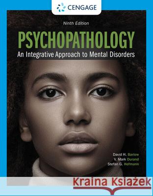 Psychopathology: An Integrative Approach to Mental Disorders Stefan (Boston University) Hofmann 9780357657843