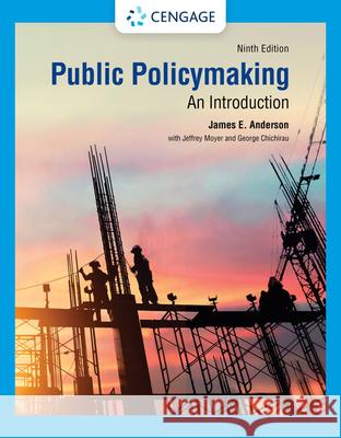 Public Policymaking George (Northeastern University) Chichirau 9780357659977 Cengage Learning, Inc