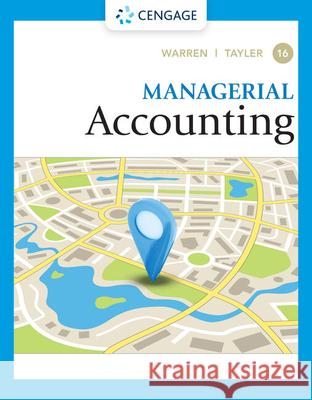 Managerial Accounting William Taylor 9780357715222 Cengage Learning, Inc