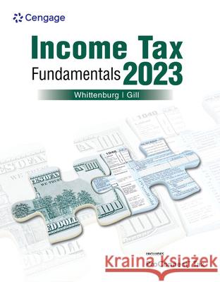 Income Tax Fundamentals 2023 Steven Gill 9780357719527