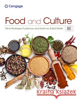 Food and Culture Nina (University of Iowa Press, Foodstory Book Series Editor) Furstenau 9780357729588