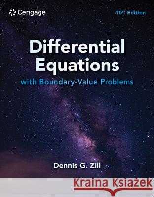 Differential Equations with Boundary-Value Problems Dennis G. Zill 9780357760451 Cengage Learning