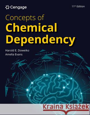 Concepts of Chemical Dependency Amelia Evans 9780357764497