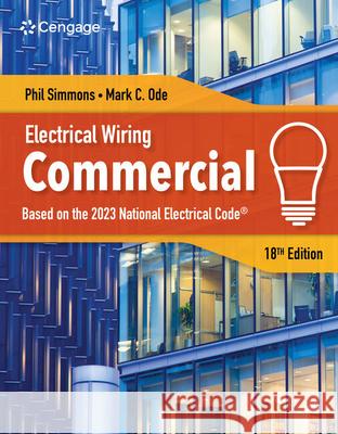 Electrical Wiring Commercial Phil Simmons Ray C. Mullin Mark Ode 9780357767108 Cengage Learning
