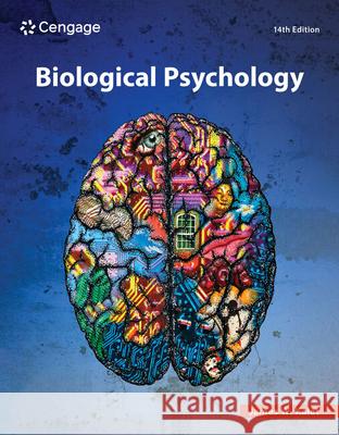 Biological Psychology James W Kalat 9780357798126