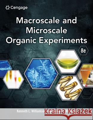 Macroscale and Microscale Organic Experiments Kenneth L. Williamson Katherine M. Masters 9780357851159 Cengage Learning