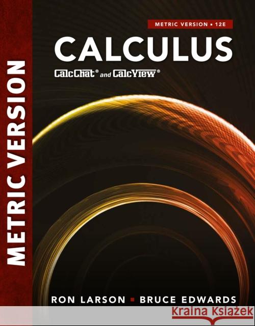 Calculus, International Metric Edition Bruce (University of Florida) Edwards 9780357908129