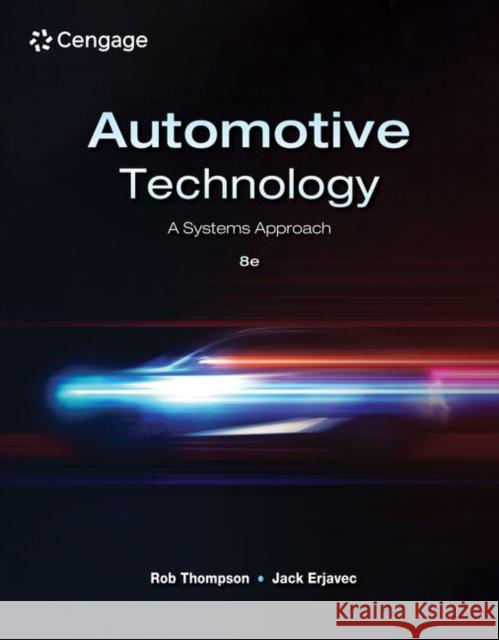 Tech Manual for Thompson/Erjavec's Automotive Technology: A Systems Approach Jack (Columbus State Community College (Emeritus)) Erjavec 9780357934623