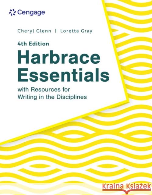 Harbrace Essentials w/ Resources for Writing in the Disciplines Loretta (Central Washington University) Gray 9780357945667