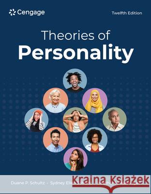 Theories of Personality Duane Schultz Sydney Schultz Heather Maranges 9780357946442