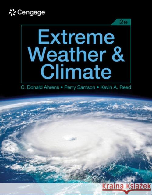 Extreme Weather and Climate  9780357976876 Cengage Learning, Inc