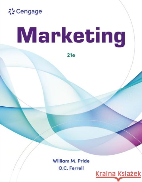 Marketing O. C. (Auburn University) Ferrell 9780357984260 Cengage Learning, Inc