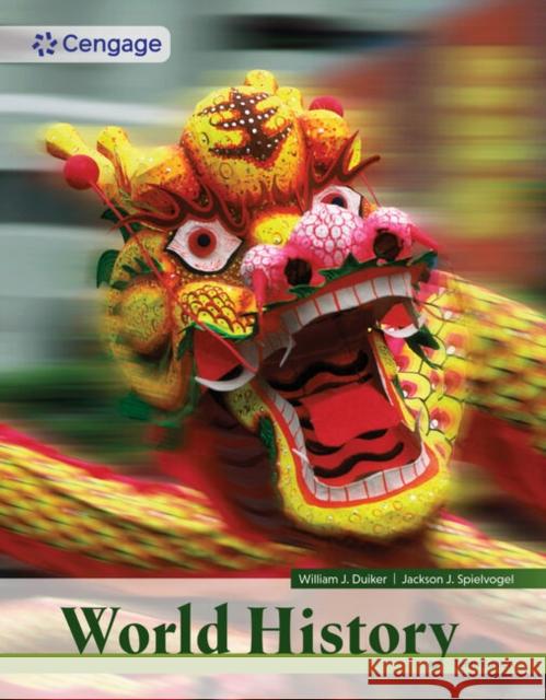 World History Jackson (The Pennsylvania State University) Spielvogel 9780357986745