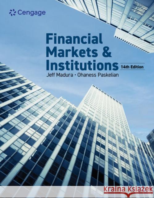 Financial Markets & Institutions  9780357988299 Cengage Learning, Inc