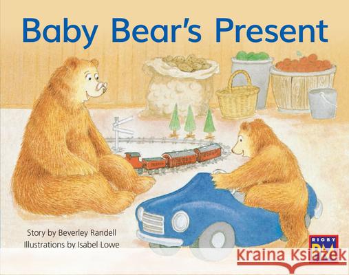 Baby Bear's Present: Leveled Reader Blue Fiction Level 10 Grade 1 Hmh, Hmh 9780358000785 Houghton Mifflin