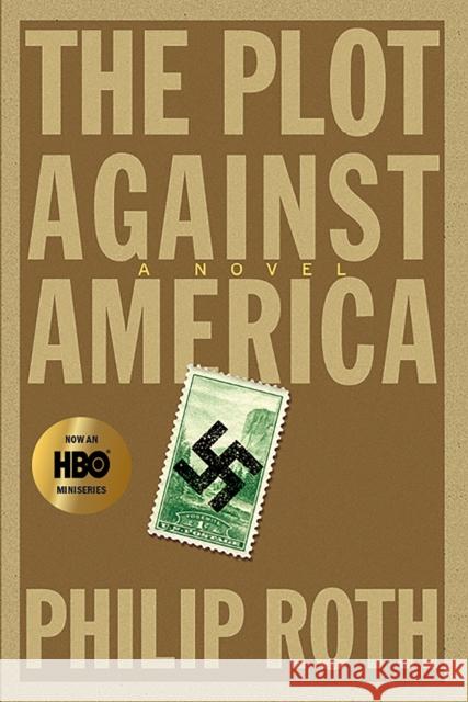 The Plot Against America Roth, Philip 9780358008811 HarperCollins