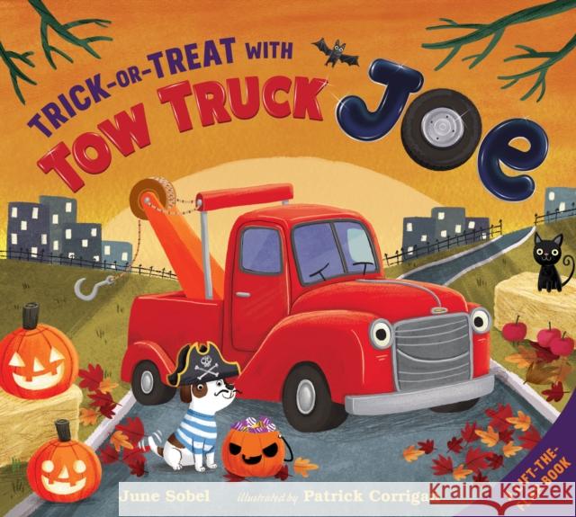 Trick-Or-Treat with Tow Truck Joe June Sobel 9780358063674 Houghton Mifflin