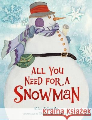 All You Need for a Snowman Board Book: A Winter and Holiday Book for Kids Schertle, Alice 9780358087014 Houghton Mifflin