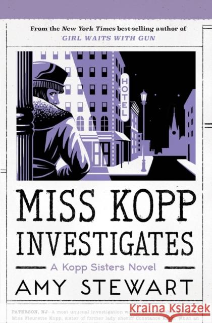 Miss Kopp Investigates, 7 Stewart, Amy 9780358093114 HarperCollins