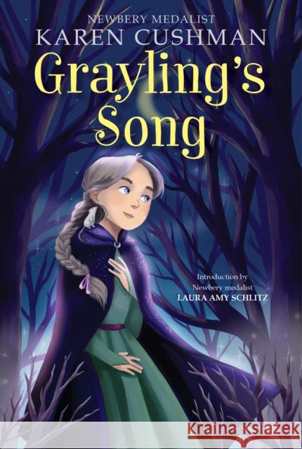 Grayling's Song Karen Cushman 9780358097488 HarperCollins