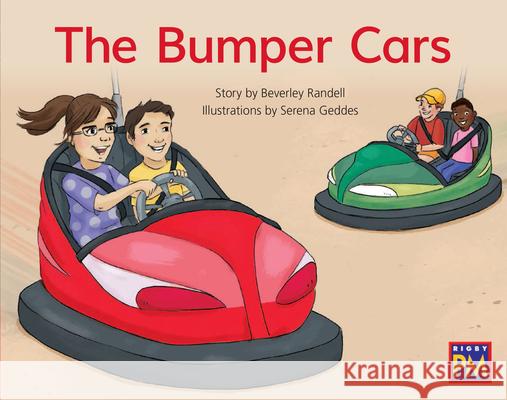 The Bumper Cars: Leveled Reader Red Fiction Level 4 Grade 1 Hmh, Hmh 9780358121336 Houghton Mifflin