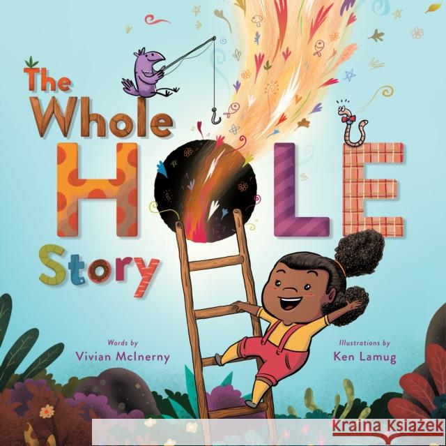 The Whole Hole Story Vivian McInerny Ken Lamug 9780358128816 Versify