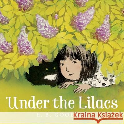 Under the Lilacs E. B. Goodale 9780358153931 Houghton Mifflin