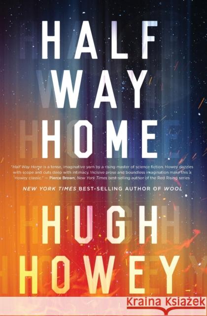 Half Way Home Hugh Howey 9780358211587 Mariner Books