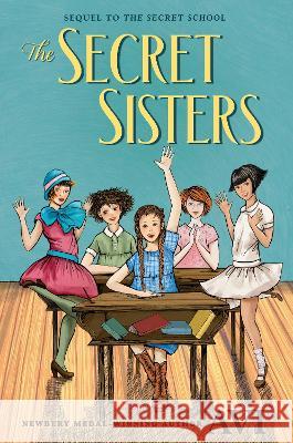 The Secret Sisters Avi 9780358248088 Clarion Books