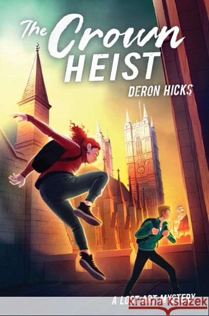 The Crown Heist Deron R. Hicks 9780358396062 Houghton Mifflin