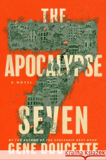 The Apocalypse Seven Gene Doucette 9780358418948 Houghton Mifflin Harcourt Publishing Company