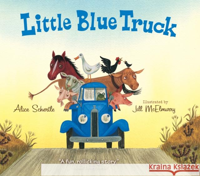 Little Blue Truck Board Book Alice Schertle Jill McElmurry 9780358451228