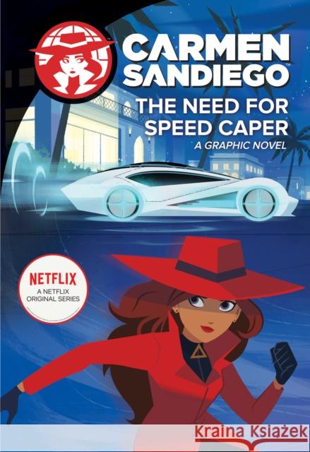 Carmen Sandiego: Need for Speed Caper Clarion Books 9780358452157 Houghton Mifflin Harcourt Publishing Company