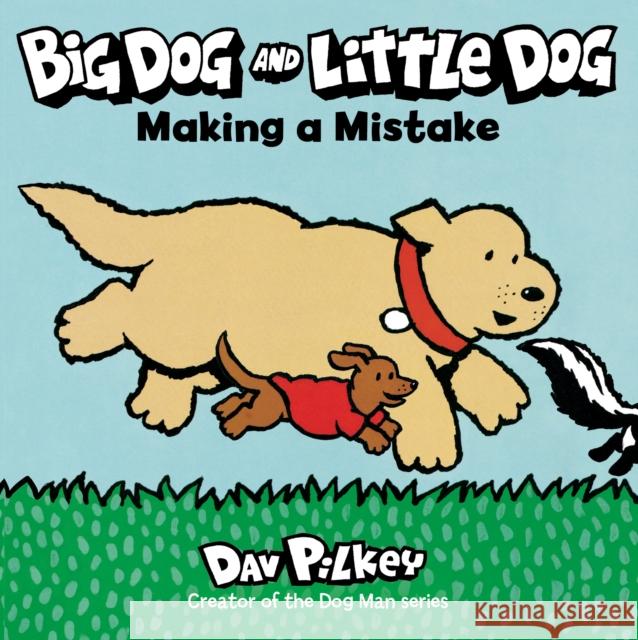 Big Dog and Little Dog Making a Mistake Board Book Dav Pilkey 9780358513162 HarperCollins