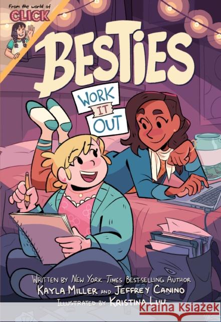 Besties: Work It Out Kayla Miller Jeffrey Canino Kristina Luu 9780358521150 Etch/Hmh Books for Young Readers
