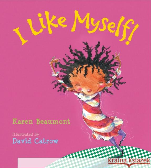 I Like Myself! Padded Board Book Beaumont, Karen 9780358546290 Houghton Mifflin