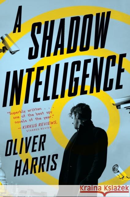 A Shadow Intelligence Oliver Harris 9780358561941