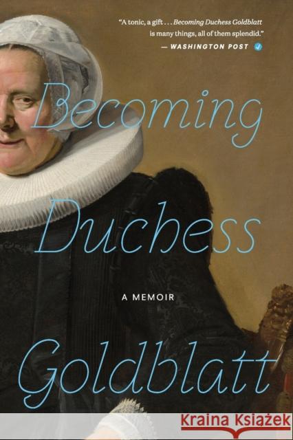 Becoming Duchess Goldblatt Anonymous 9780358569831 Mariner Books