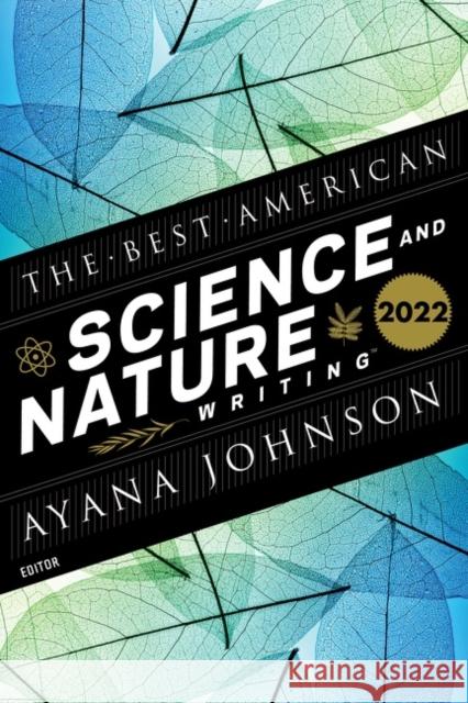 The Best American Science And Nature Writing 2022 Jaime Green 9780358615293