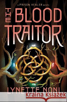 The Blood Traitor Lynette Noni 9780358749721 Clarion Books