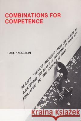 Combinations for Competence Paul Kalkstein 9780359051915 Lulu.com