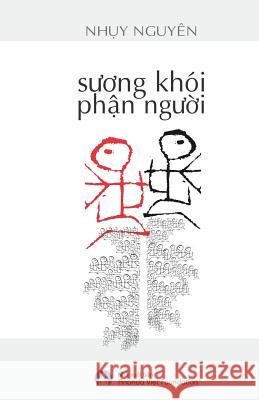 Suong Khoi Phan Nguoi Nguyen Nhụy Viet Foundation Ananda 9780359080038