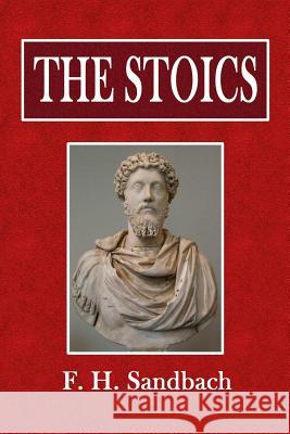 The Stoics F. H. Sandbach 9780359088126