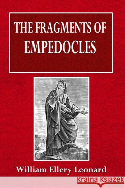 The Fragments of Empedocles William Ellery Leonard 9780359089895 Lulu.com