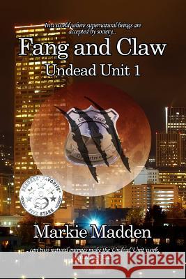 Fang and Claw Markie Madden 9780359091317