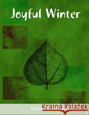 Joyful Winter Lakeya Geneene Mitchell 9780359096978