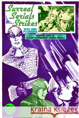 Surreal Serials Strikes Mini Komix 9780359099702